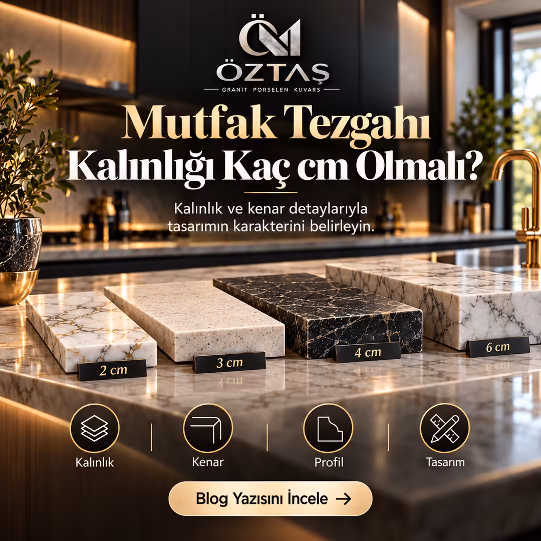 Mutfak Tezgahı Kalınlığı Kaç cm Olmalı?