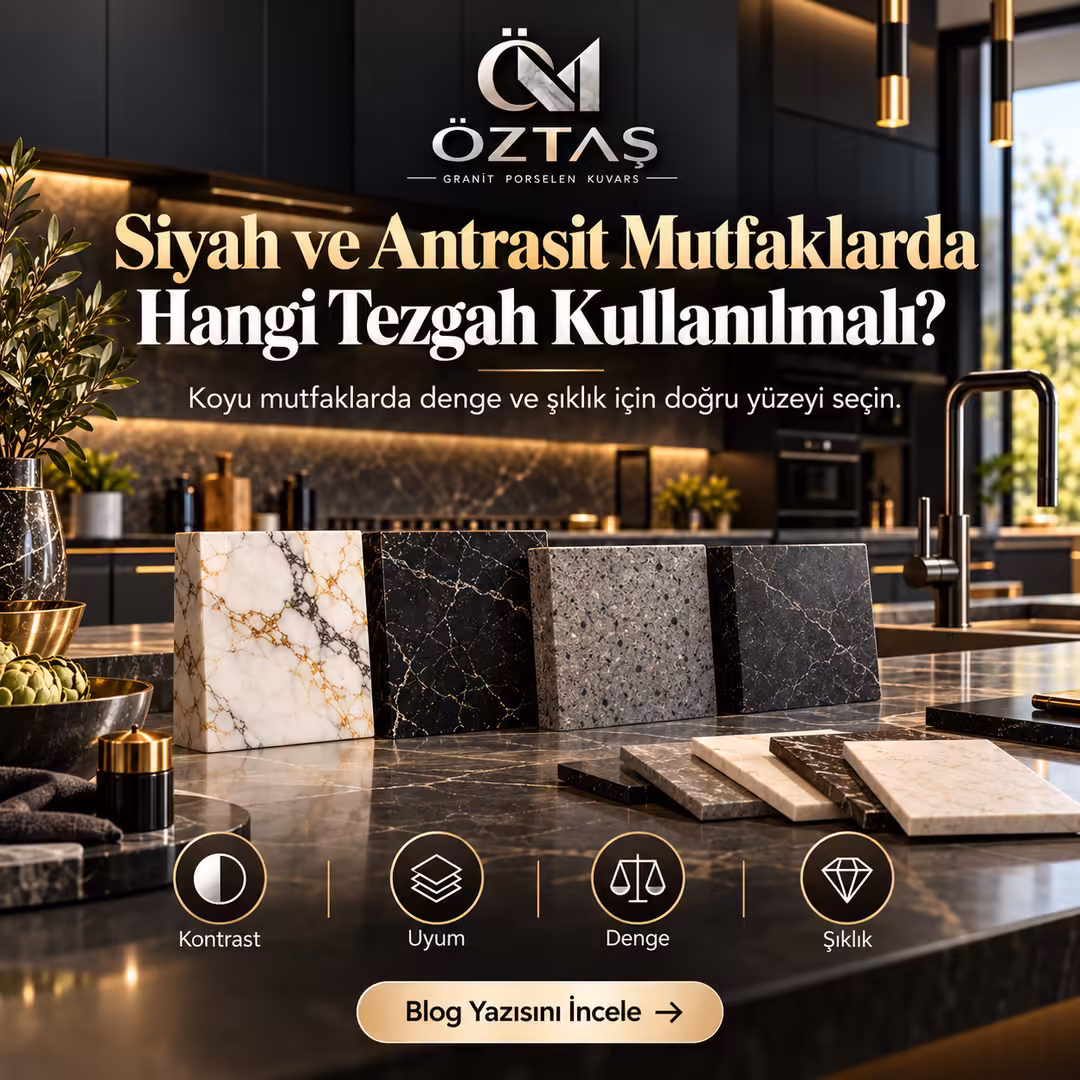 Siyah ve Antrasit Mutfaklarda Hangi Tezgah Kullanılmalı?
