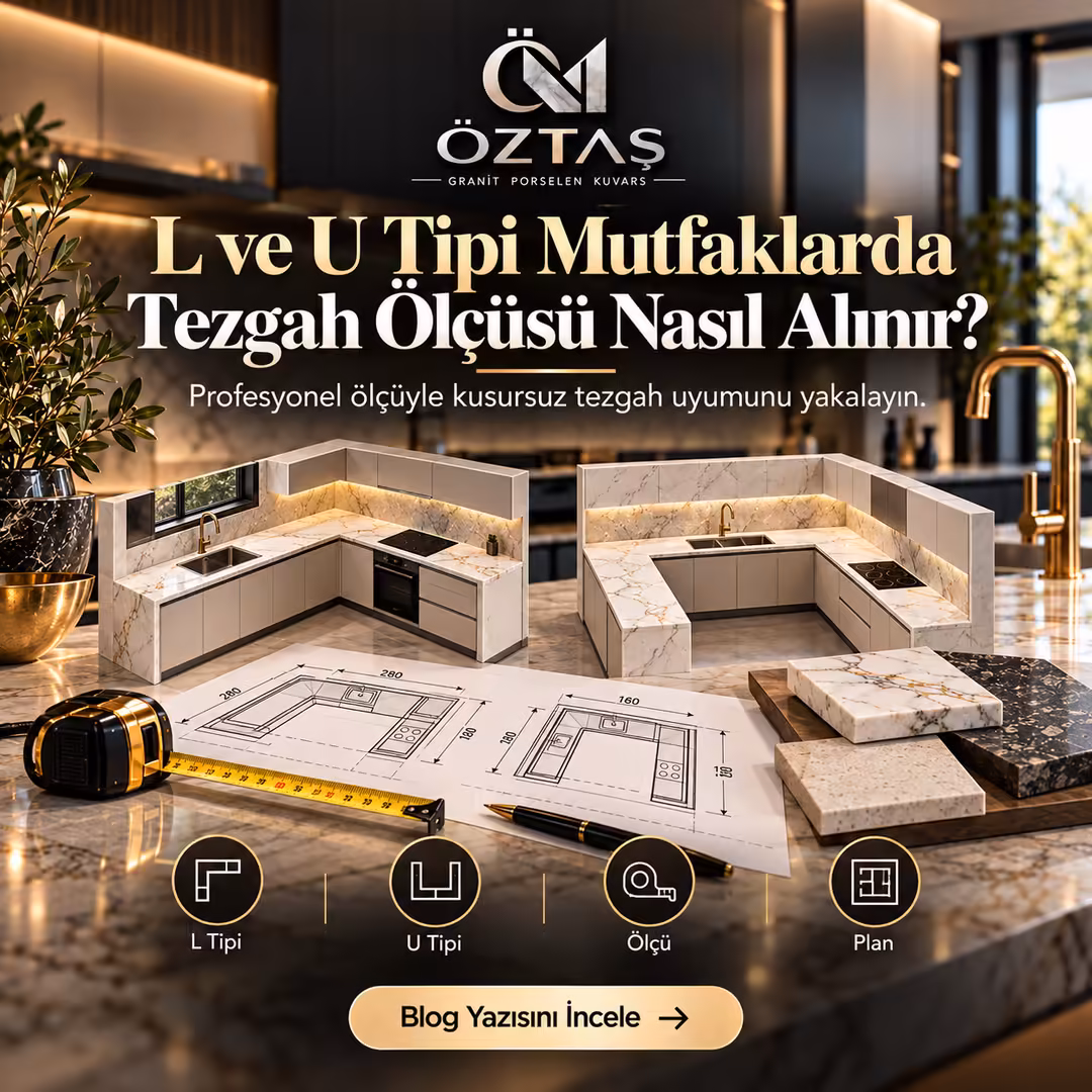 L ve U Tipi Mutfaklarda Tezgah Ölçüsü Nasıl Alınır?