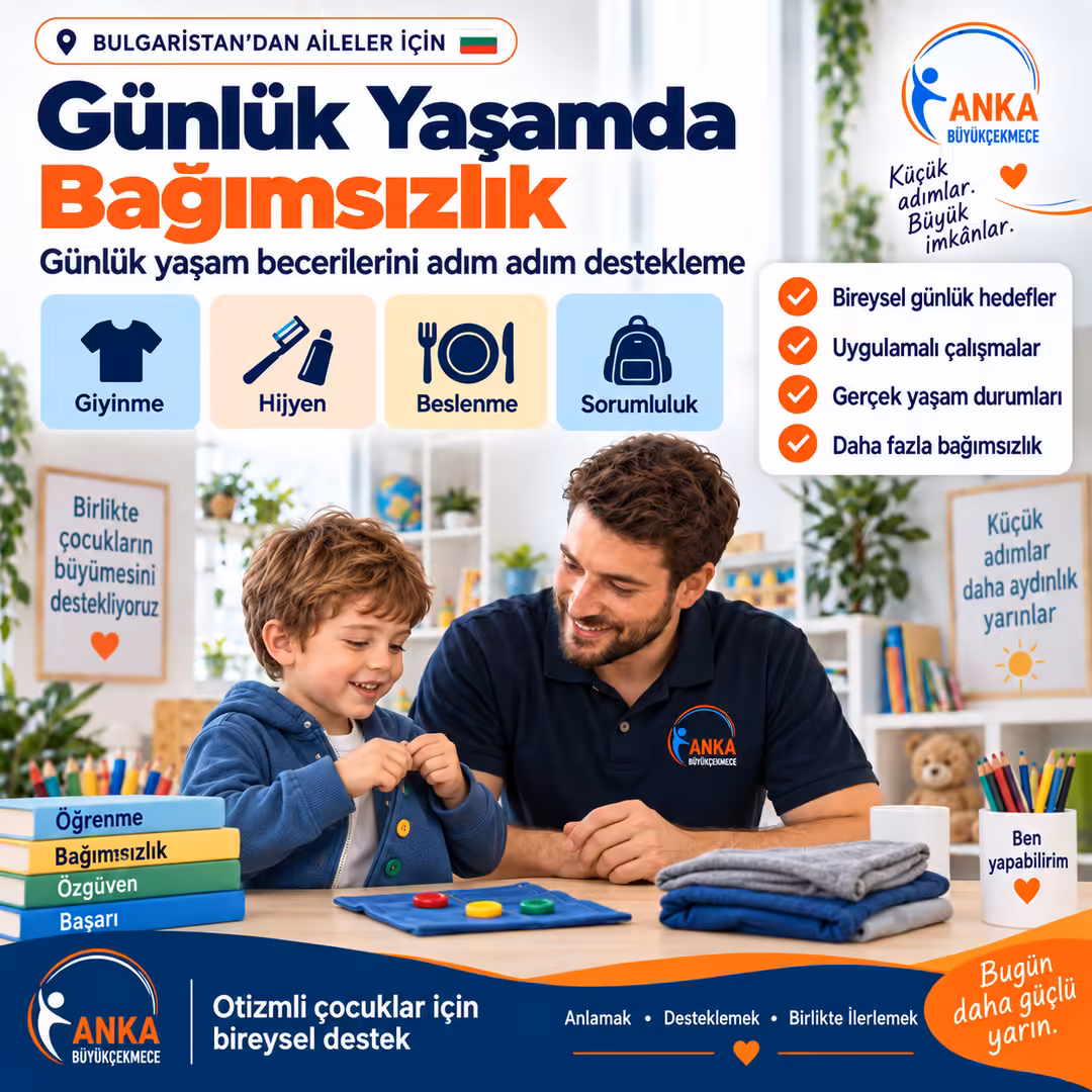 Otizmde Bağımsızlık, Öz Bakım ve Günlük Yaşam Becerileri