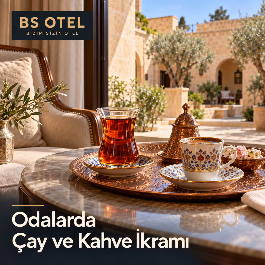 Şanlıurfa Odalarda Çay ve Kahve İkramı