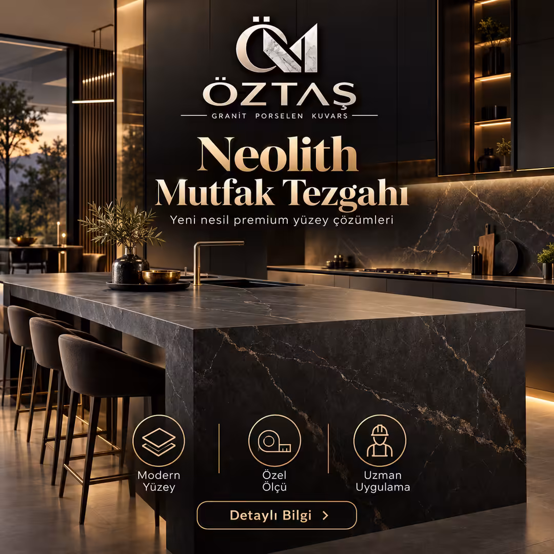 Neolith Mutfak Tezgahı