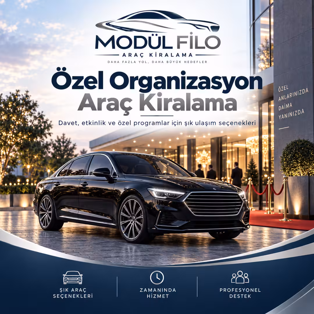 Özel Organizasyon Araç Kiralama