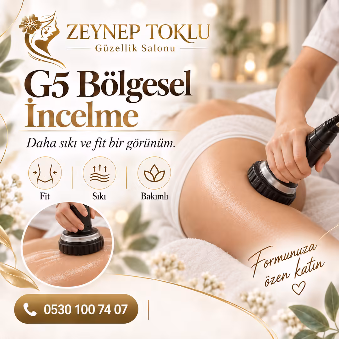 G5 Bölgesel İncelme – Vücut Bakımınıza Profesyonel Destek